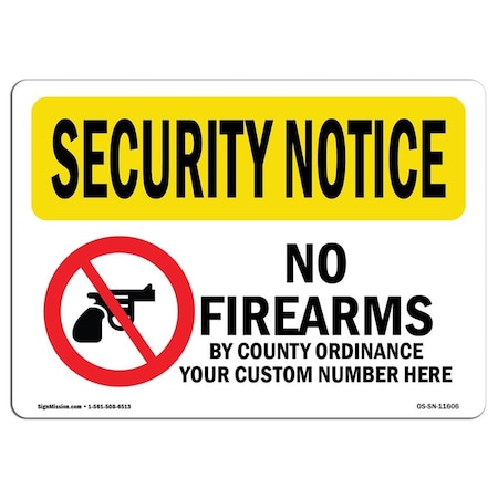 OSHA Security Notice Sign - No Firearms By County Custom